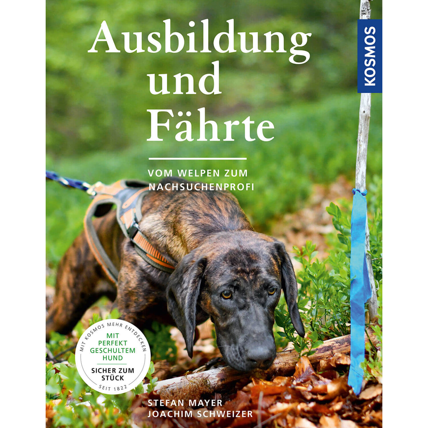 Ausbildung und Fährte - Buch - Stefan Mayer & J. Schweizer - Jagdbücher