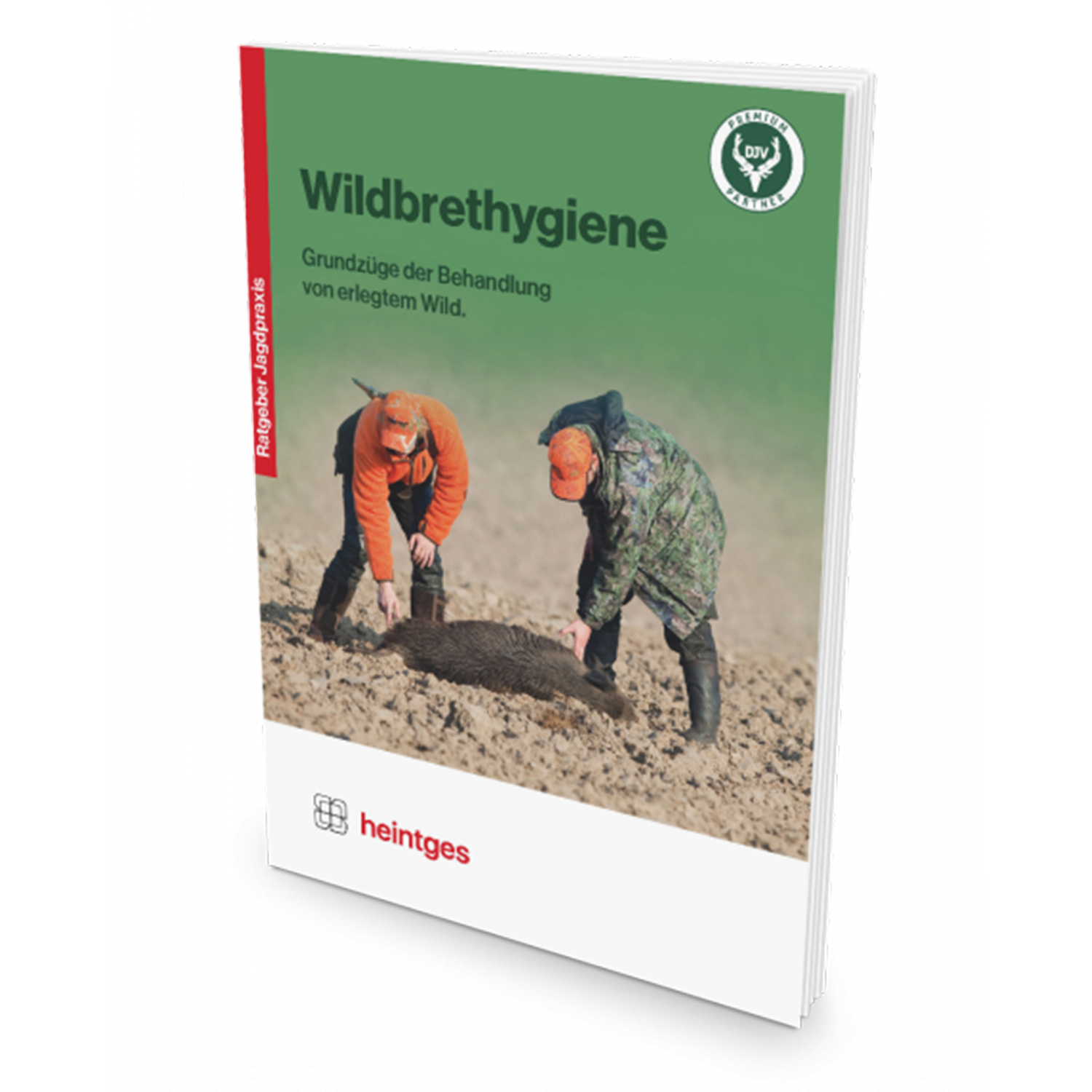 Heintges Handbuch der Wildbrethygiene - Heintges