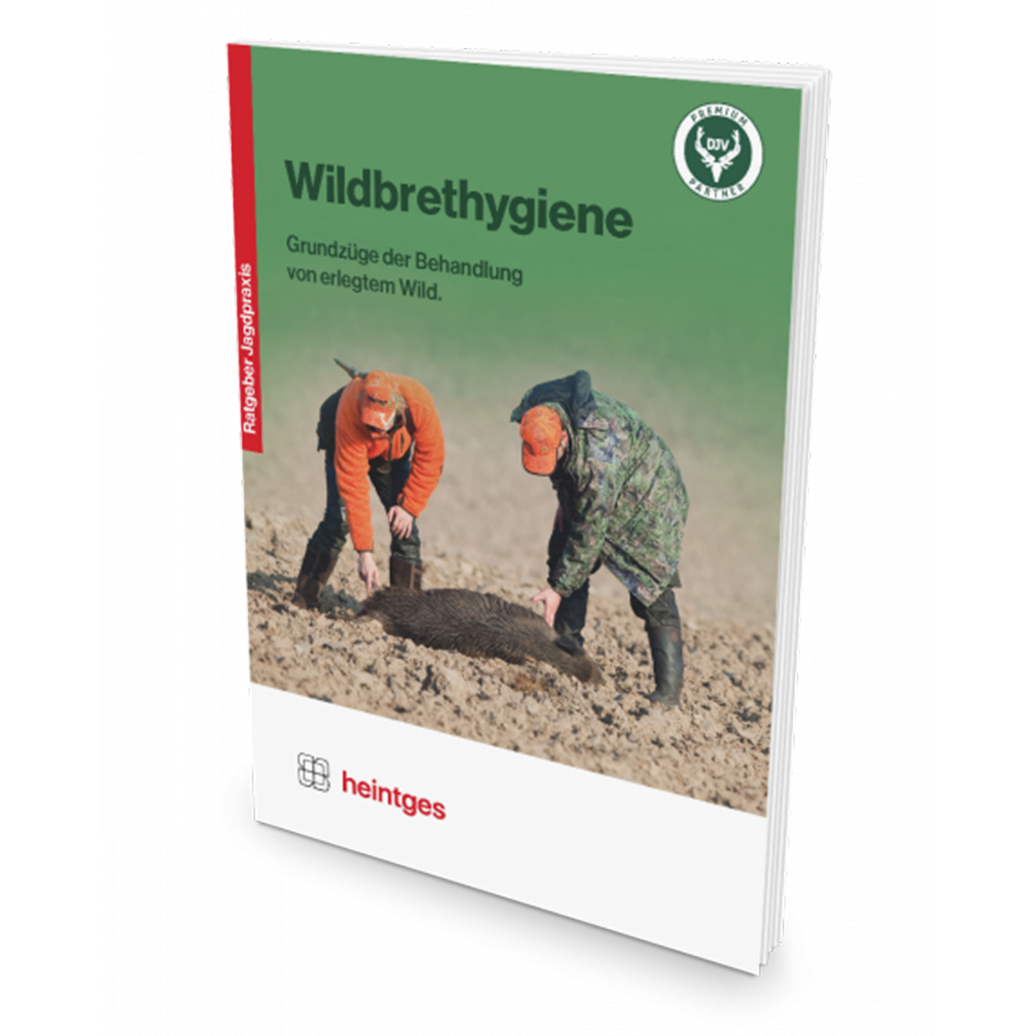 Heintges Handbuch der Wildbrethygiene