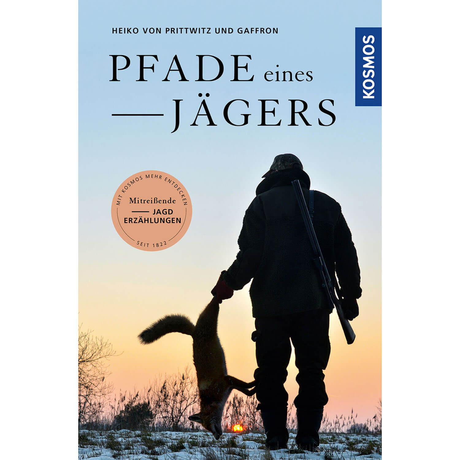 Pfade eines Jägers - Buch - von Prittwitz und Gaffron - Jagdbücher