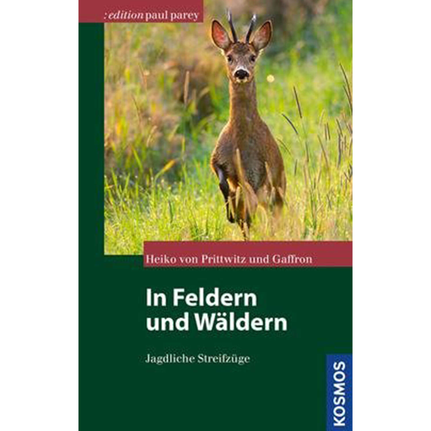 In Feldern und Wäldern - Buch - von Prittwitz und Gaffron - Jagdausrüstung