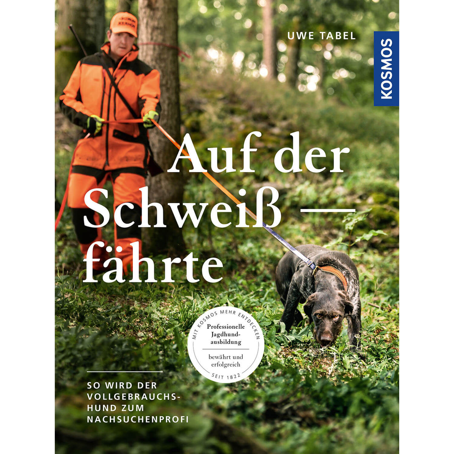 Auf der Schweißfährte - Buch - Uwe Tabel - Jagdbücher