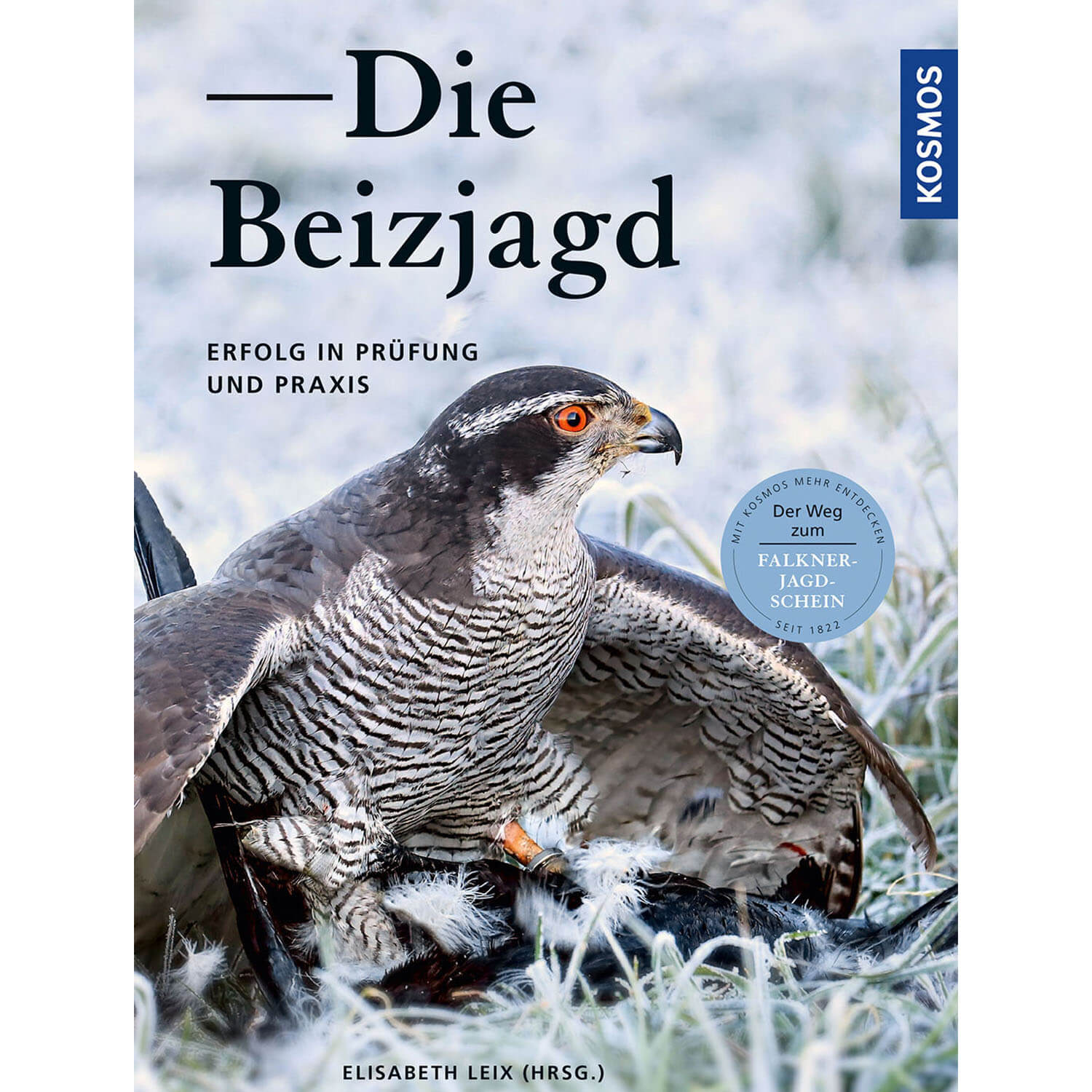 Die Beizjagd - Buch - Elisabeth Leix - Jagdbücher