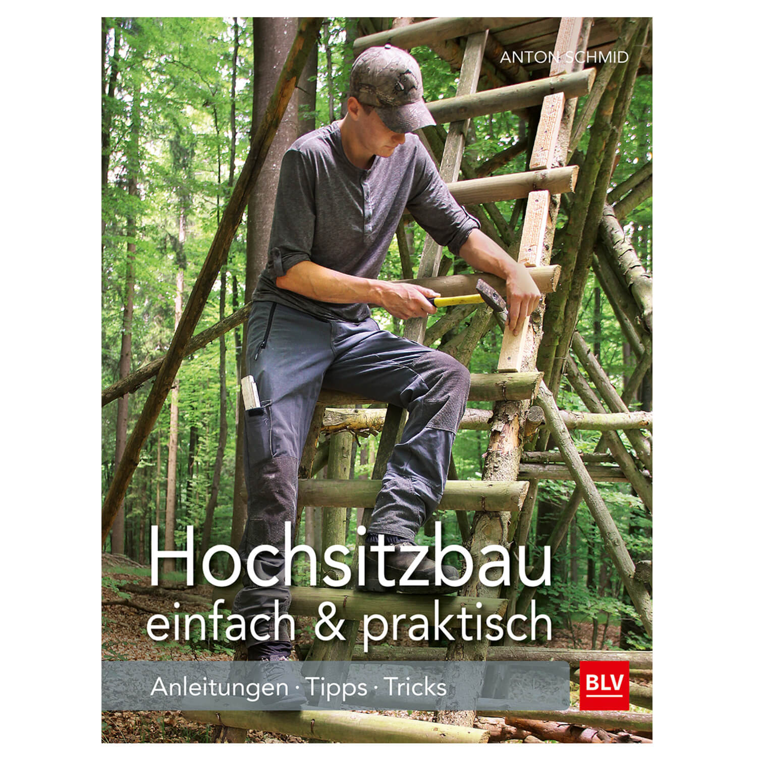 BLV Buch Hochsitzbau einfach und praktisch - Jagdbücher